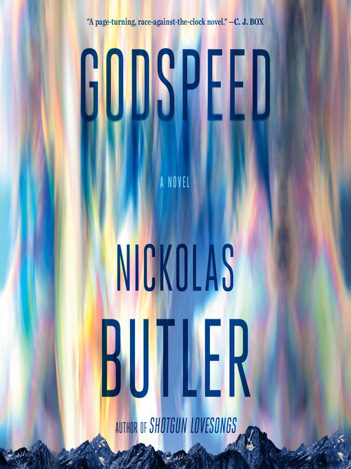 Title details for Godspeed by Nickolas Butler - Available